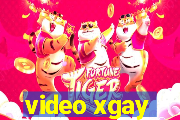 video xgay